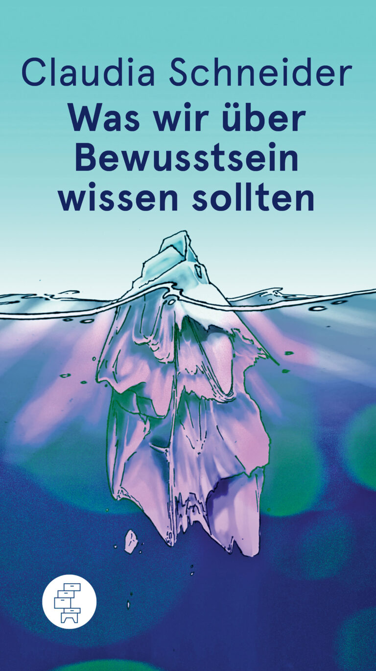 schneider-was-wir-ueber-bewusstsein-wissen-sollten-cover-anneka-beatty