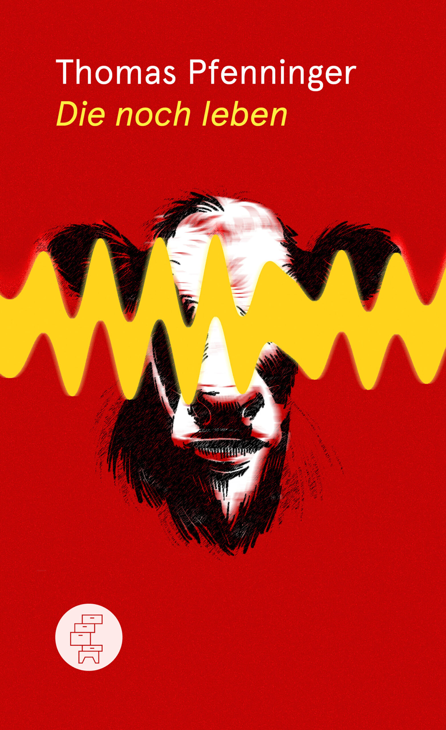 COVER_PFENNINGER_Die noch leben